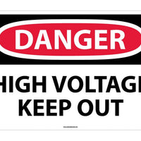 DANGER, HIGH VOLTAGE KEEP OUT, 7X10, RIGID PLASTIC