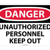 DANGER, UNAUTHORIZED PERSONNEL KEEP OUT, 20X28, .040 ALUM