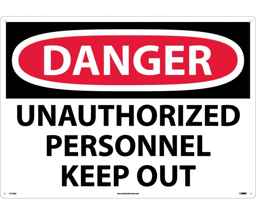 DANGER, UNAUTHORIZED PERSONNEL KEEP OUT, 20X28, .040 ALUM