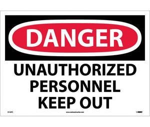 DANGER, UNAUTHORIZED PERSONNEL KEEP OUT, 14X20, PS VINYL