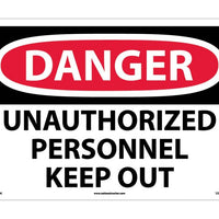 DANGER, UNAUTHORIZED PERSONNEL KEEP OUT, 7X10, RIGID PLASTIC