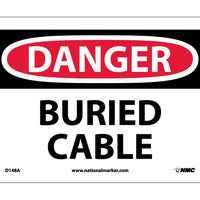 DANGER, BURIED CABLE, 7X10, .040 ALUM