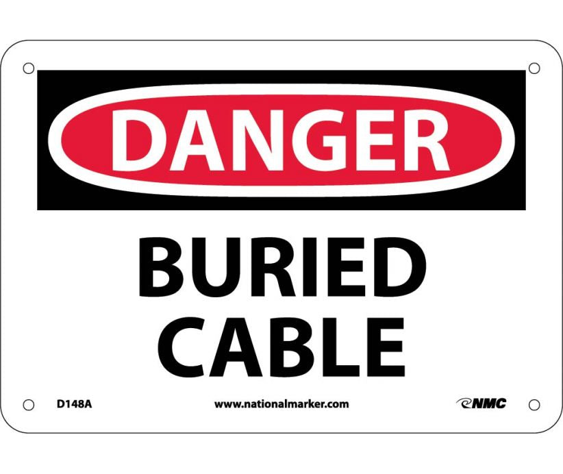 DANGER, BURIED CABLE, 7X10, .040 ALUM