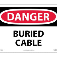 DANGER, BURIED CABLE, 7X10, RIGID PLASTIC