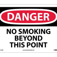 DANGER, NO SMOKING BEYOND THIS POINT, 10X14, .040 ALUM