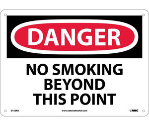 DANGER, NO SMOKING BEYOND THIS POINT, 10X14, .040 ALUM