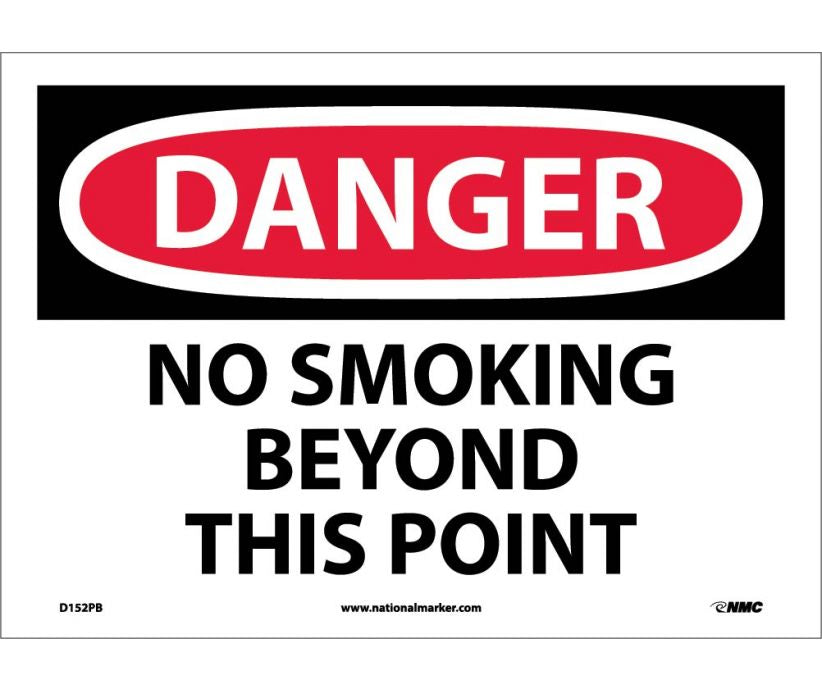 DANGER, NO SMOKING BEYOND THIS POINT, 10X14, PS VINYL