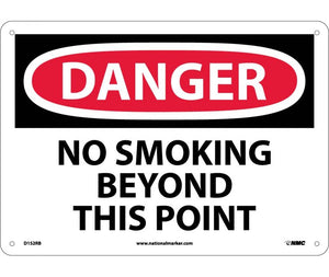 DANGER, NO SMOKING BEYOND THIS POINT, 10X14, RIGID PLASTIC