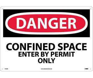 DANGER, CONFINED SPACE ENTER BY PERMIT ONLY, 7X10, RIGID PLASTIC