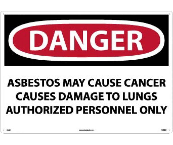 DANGER ASBESTOS MAY CAUSE CANCER CAUSES DAMAGE TO LUNGS AUTHORIZED PERSONNEL ONLY, 20 X 28, RIGID PLASTIC