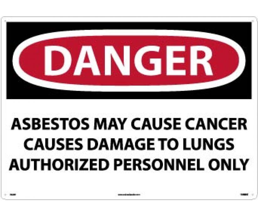 DANGER ASBESTOS MAY CAUSE CANCER CAUSES DAMAGE TO LUNGS AUTHORIZED PERSONNEL ONLY, 20 X 28, RIGID PLASTIC