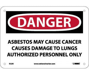 DANGER ASBESTOS MAY CAUSE CANCER CAUSES DAMAGE TO LUNGS AUTHORIZED PERSONNEL ONLY, 7 X 10, RIGID PLASTIC