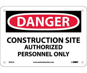 DANGER, CONSTRUCTION SITE AUTHORIZED PERSONNEL ONLY, 7X10, .040 ALUM