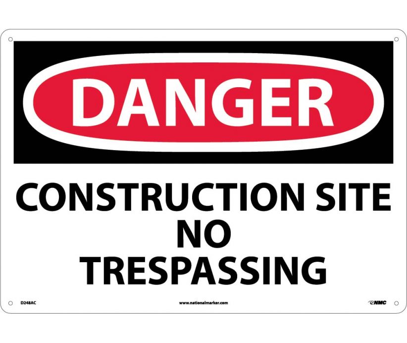 DANGER, CONSTRUCTION SITE NO TRESPASSING, 14X20, .040 ALUM