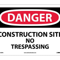 DANGER, CONSTRUCTION SITE NO TRESPASSING, 10X14, PS VINYL
