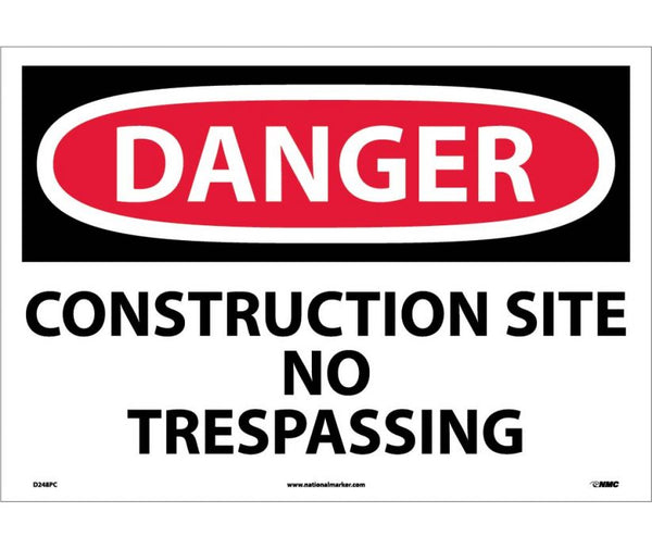 DANGER, CONSTRUCTION SITE NO TRESPASSING, 14X20, PS VINYL
