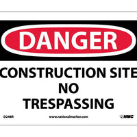 DANGER, CONSTRUCTION SITE NO TRESPASSING, 7X10, RIGID PLASTIC