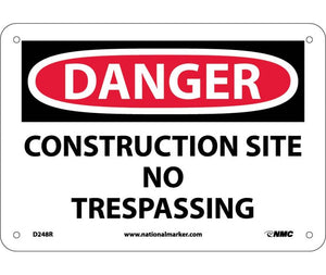 DANGER, CONSTRUCTION SITE NO TRESPASSING, 7X10, RIGID PLASTIC