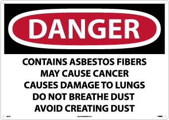 DANGER CONTAINS ASBESTOS FIBERS MAY CAUSE CANCER CAUSES DAMAGE TO LUNGS DO NOT BREATHE DUST AVOID CREATING DUST, 10 X 14, RIGID PLASTIC