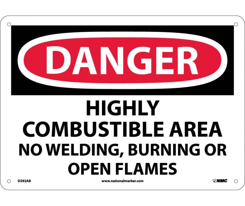 DANGER, HIGHLY COMBUSTIBLE AREA NO WELDING BURNING. . ., 10X14, .040 ALUM