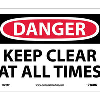 DANGER, KEEP CLEAR AT ALL TIMES, 7X10, PS VINYL