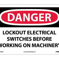 DANGER, LOCKOUT ELECTRICAL SWITCHES BEFORE WORKING, 10X14, RIGID PLASTIC
