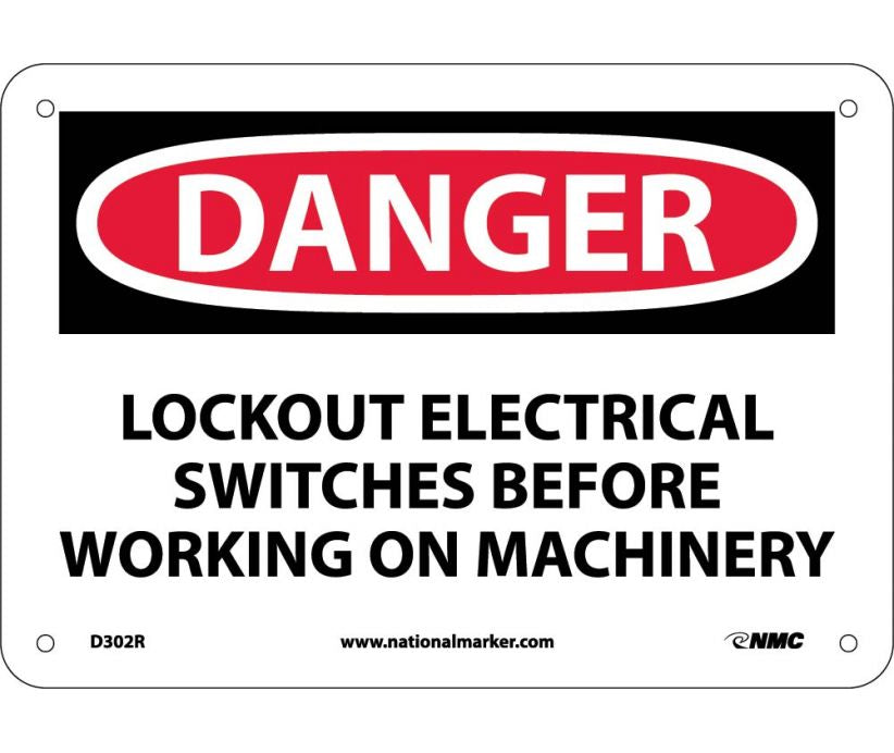 DANGER, LOCKOUT ELECTRICAL SWITCHES BEFORE WORKING, 7X10, RIGID PLASTIC