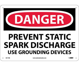 DANGER, PREVENT STATIC SPARK DISCHARGE USE GROUNDING, 10X14, RIGID PLASTIC