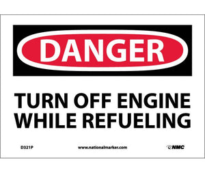 DANGER, TURN OFF ENGINE WHILE REFUELING, 7X10, PS VINYL