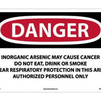 DANGER INORGANIC ARSENIC MAY CAUSE CANCER DO NOT EAT, DRINK OR SMOKE WEAR RESPIRATORY PROTECTION IN THIS AREA AUTHORIZED PERSONNEL ONLY, 14 X 20, RIGID PLASTIC