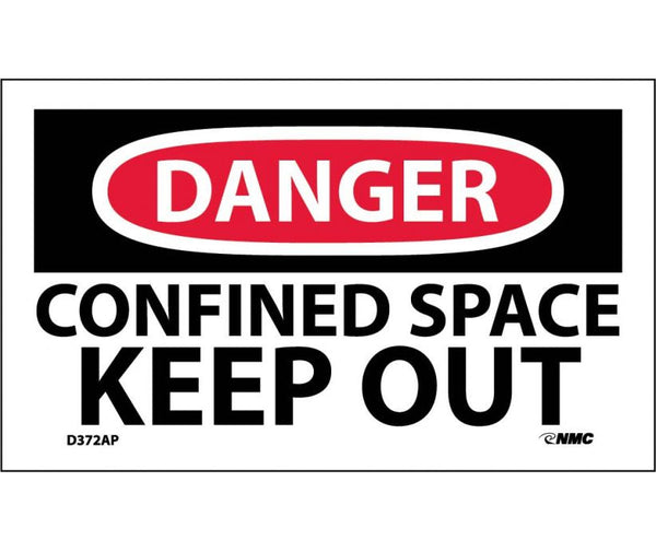 DANGER, CONFINED SPACE KEEP OUT, 7X10, .040 ALUM