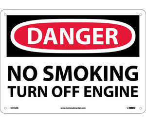 DANGER, NO SMOKING TURN OFF ENGINE, 10X14, .040 ALUM