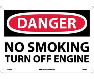 DANGER, NO SMOKING TURN OFF ENGINE, 10X14, RIGID PLASTIC
