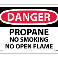 DANGER, PROPANE NO SMOKING NO OPEN FLAME, 10X14, RIGID PLASTIC