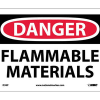DANGER, FLAMMABLE MATERIALS, 7X10, .040 ALUM