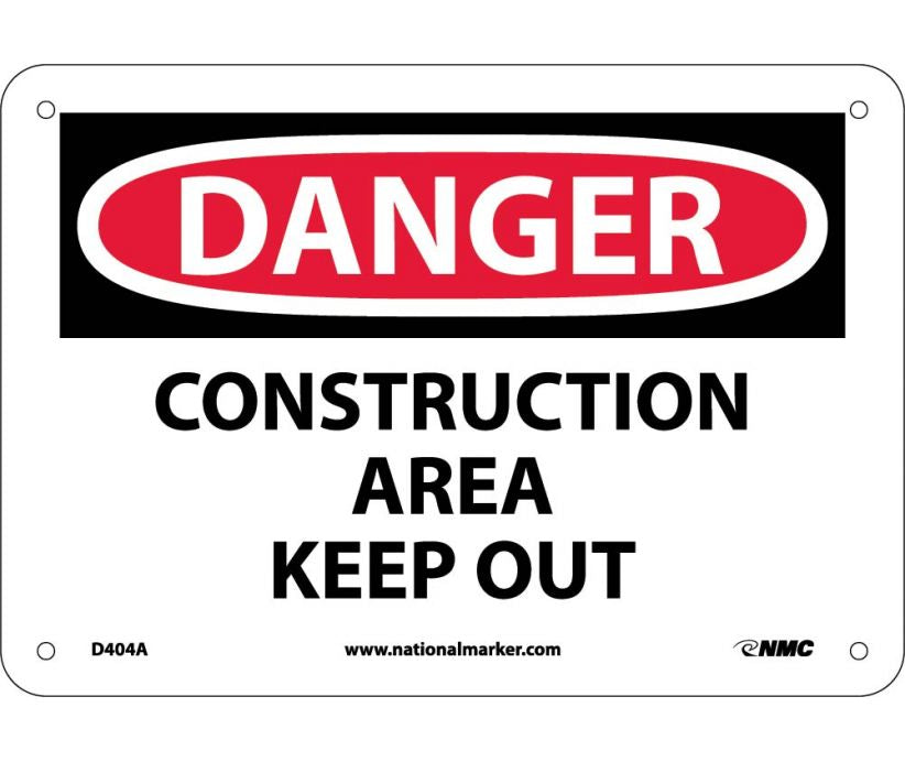 DANGER, CONSTRUCTION AREA KEEP OUT, 7X10, .040 ALUM