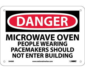 DANGER, MICROWAVE OVEN PEOPLE WEARING PACEMAKERS, 7X10, RIGID PLASTIC