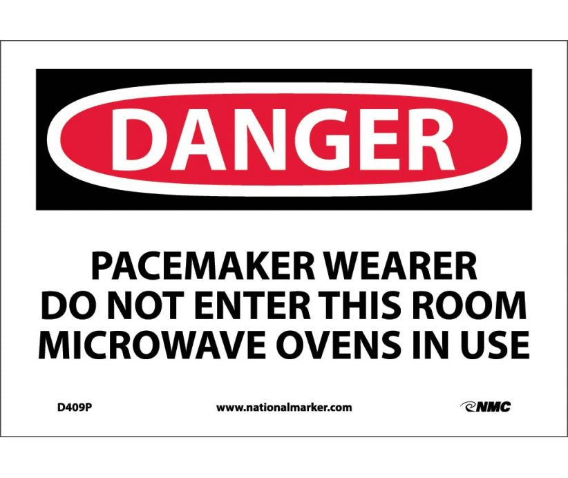 DANGER, PACEMAKER WEARER DO NOT ENTER THIS ROOM, 7X10, PS VINYL
