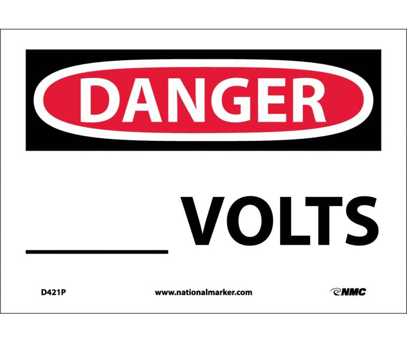 DANGER, ____ VOLTS, 7X10, RIGID PLASTIC