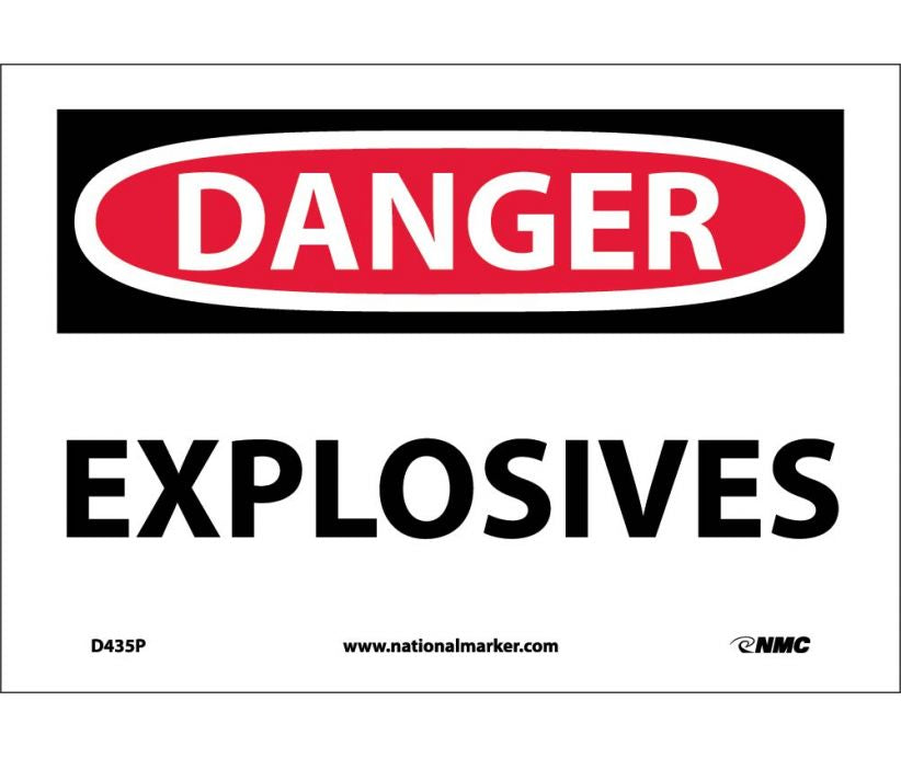 DANGER, EXPLOSIVES, 10X14, RIGID PLASTIC