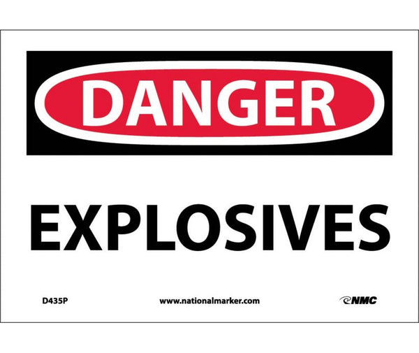 DANGER, EXPLOSIVES, 7X10, RIGID PLASTIC
