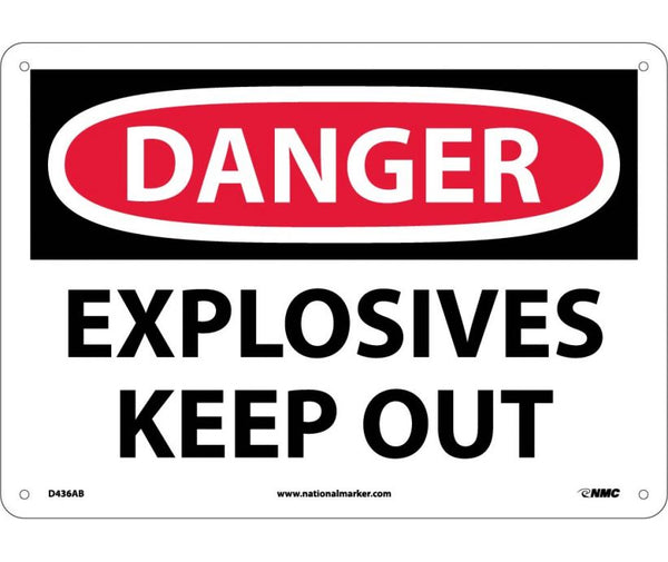 DANGER, EXPLOSIVES KEEP OUT, 10X14, .040 ALUM