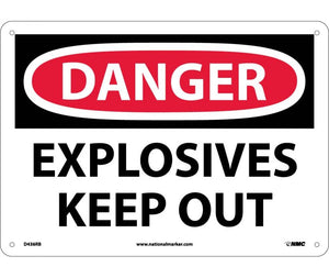 DANGER, EXPLOSIVES KEEP OUT, 10X14, PS VINYL