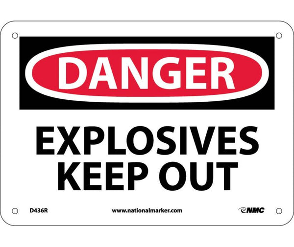 DANGER, EXPLOSIVES KEEP OUT, 7X10, PS VINYL