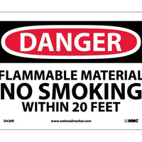 DANGER, FLAMMABLE MATERIAL NO SMOKING WITHIN. . ., 7X10, RIGID PLASTIC