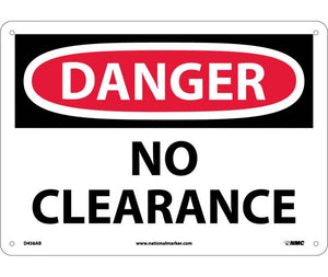 DANGER, NO CLEARANCE, 10X14, .040 ALUM