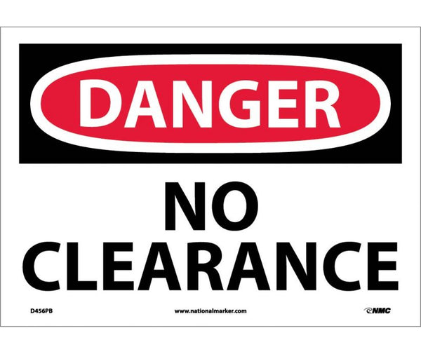 DANGER, NO CLEARANCE, 10X14, PS VINYL