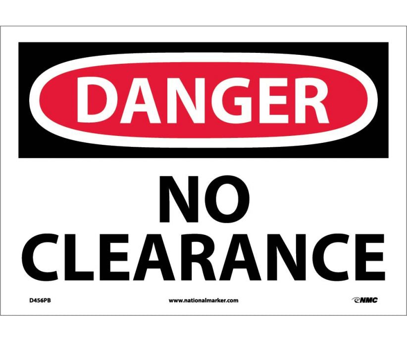 DANGER, NO CLEARANCE, 10X14, PS VINYL