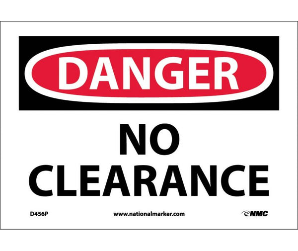 DANGER, NO CLEARANCE, 7X10, PS VINYL