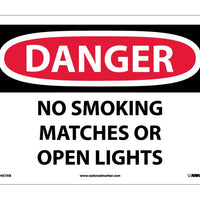 DANGER, NO SMOKING MATCHES OR OPEN LIGHTS, 10X14, .040 ALUM